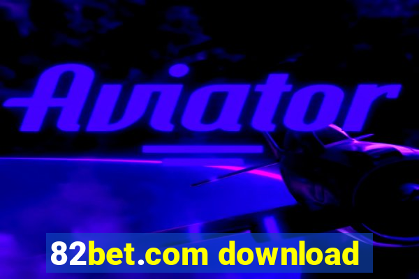 82bet.com download